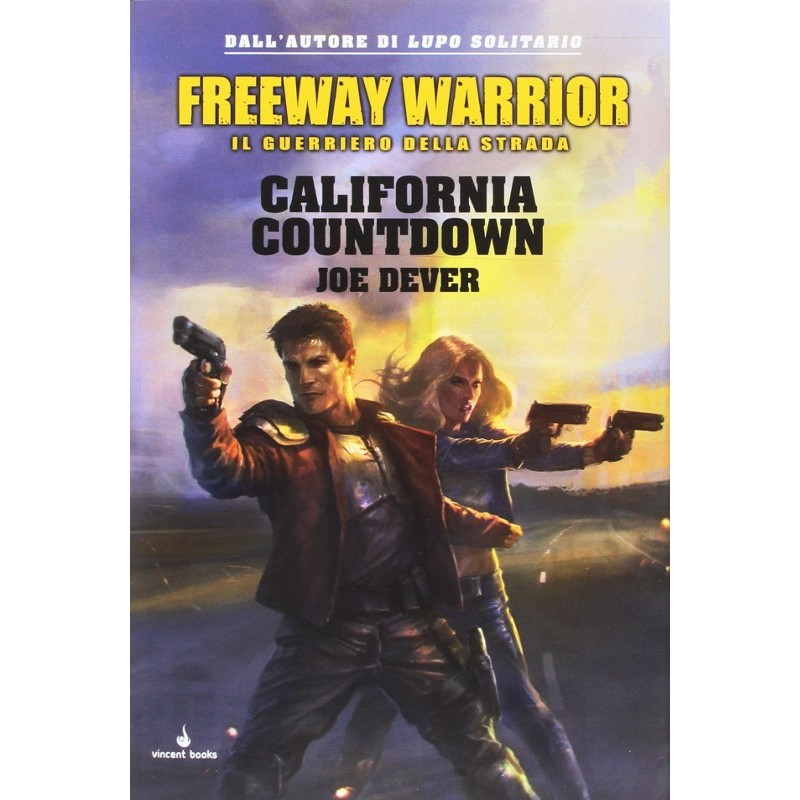 Freeway Warrior: 4 - California Countdown