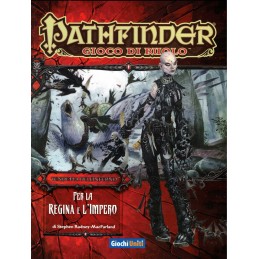 Pathfinder: Vendetta dell'Inferno: 4 - Per la Regina e L'Impero