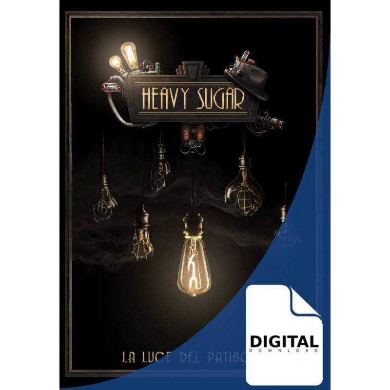 Heavy Sugar: La Luce del Patibolo (Versione Digitale)