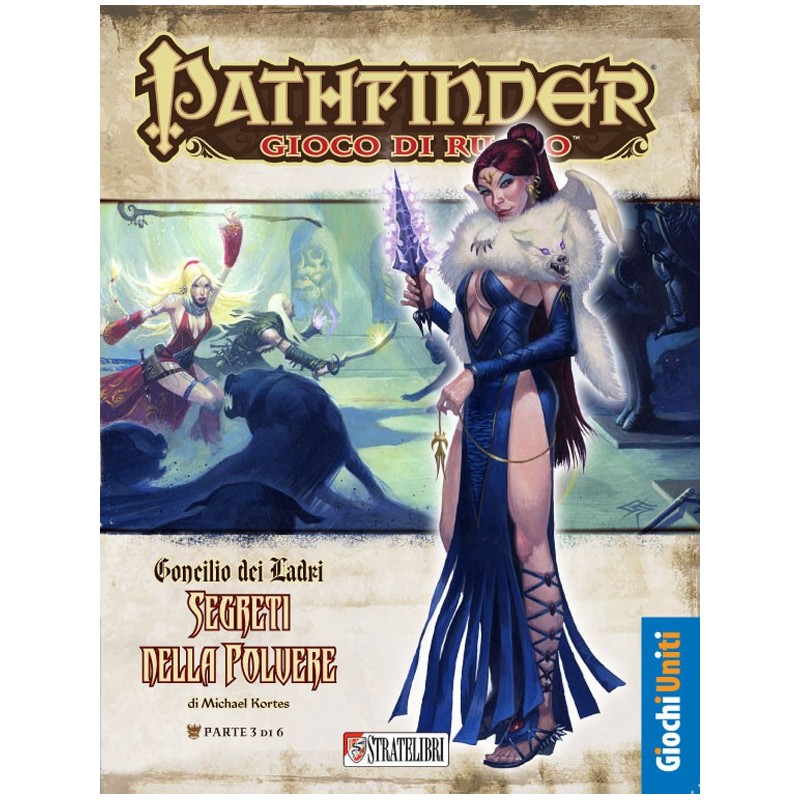 Pathfinder: Saga Concilio dei Ladri: 3 - Segreti nella polvere