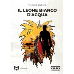 Il Leone Bianco d’Acqua...