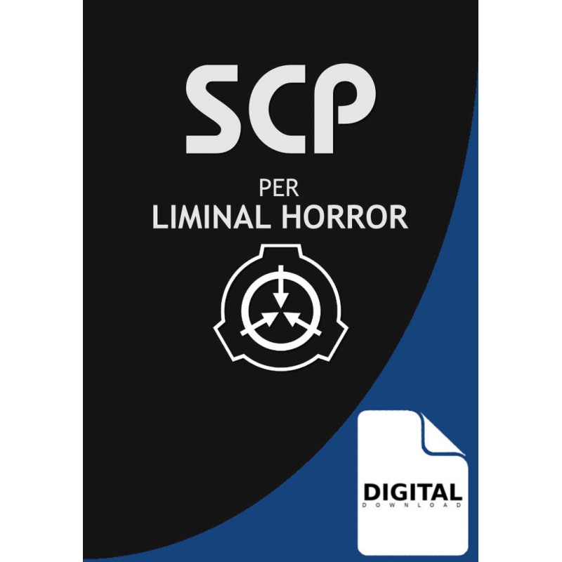 Liminal Horror: SCP (Versione Digitale)