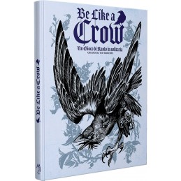 Be Like a Crow - Un Gioco...