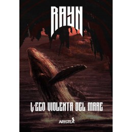 Rayn: L'Eco Violenta del Mare