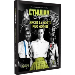 Cthulhu Confidential: Anche...