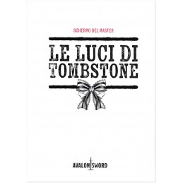 Le Luci di Tombstone:...
