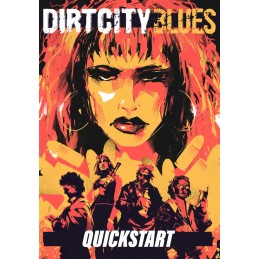 Dirt City Blues: Quickstart...