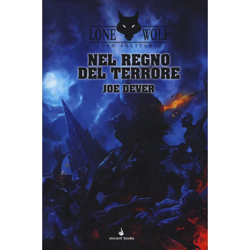Lupo Solitario: Vol. 6 - Nel regno del terrore
