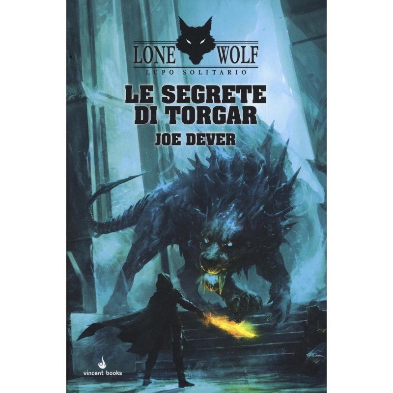 Lupo Solitario: Vol. 10 - Le segrete di Torgar