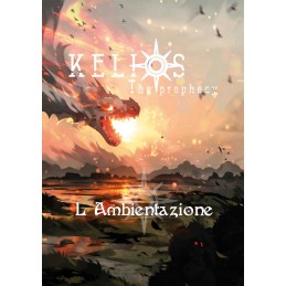 Kelios - The Profecy:...