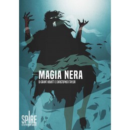 Spire: Magia Nera (+ PDF)...