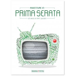 Avventure in Prima Serata...